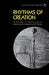 Rhythms of Creation. an Decade of Okike Poetry: Rhythms of Creation: An Decade of "Okike" Poetry by Donatus Ibe Nwoga