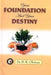 Your Foundation and your Destiny by D. K. Olukoya