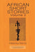 African Short Stories: Vol 2 by Chin Ce