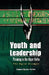 Youth and Leadership. The Ogoni Example by Sonpie Kpone-Tonwe