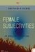 Female Subjectivities in African Literature by Charles Smith, Chin Ce