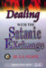 Dealing with the Satanic Exchange by D. K. Olukoya