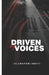 Driven by Voices by Oluwafemi Abati
