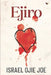 Ejiro by Israel Ojie Joe