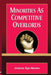Minorities as Competitive Overlords by Jimanze Egoalowes