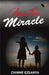 More Than a Miracle by Ezeanya, Chinwe