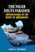The Niger Delta Paradox: Impoverished in the Midst of Abundance by John K. Wangbu