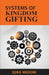 Systems of Kingdom Gifting by Ejike Medobi