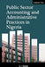 Public Sector Accounting and Administrative Practices in Nigeria. Vol. 2 by Goddey Daniel