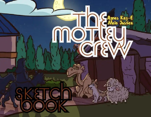 The Motley Crew - Sketch Book by Agnes Kay-E