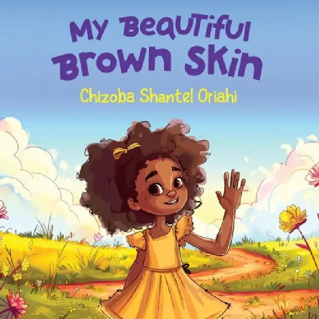 My Beautiful Brown Skin