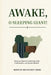 Awake O Sleeping Giant