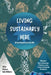 Living Sustainably Here: African Perspectives on the SDGs by Olatoun Gabi-Williams