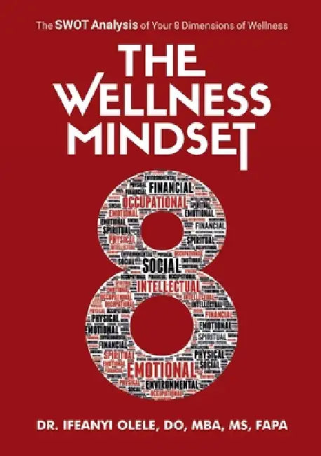 The Wellness Mindset by Ifeanyi Olele