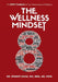 The Wellness Mindset by Ifeanyi Olele