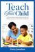 Teach That Child by Daisy Jonathan