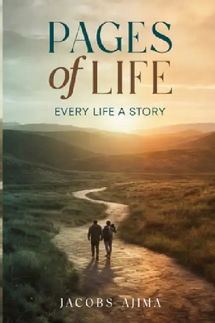 Pages of Life by Jacobs A. Ajima
