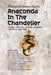 Anaconda In The Chandelier: Poetry reflections on truth, deception, resilience, and hope. by Chimaobi James Agwu