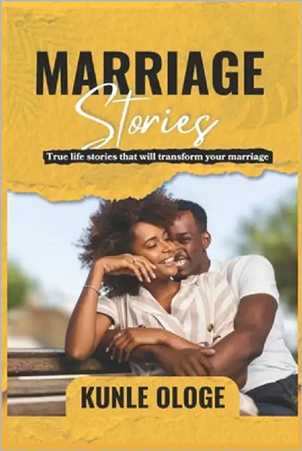 Marriage Stories by Ologe, Kunle