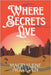 Where Secrets Live by Agweven, Magdalene