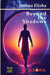 Beyond the Shadows by Joshua Elisha
