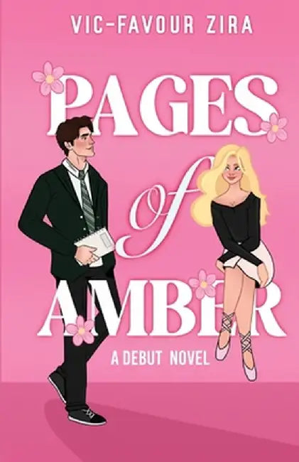 Pages of Amber by Vic-Favour Zira