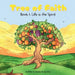 Tree of Faith: Life in the Spirit by Jadesola Ayoola, Eniola Aregbesola, Jannie Zibiri-Esakome