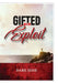 Gifted For Exploit by Dare Jesse