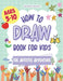 The Artistic Adventure: A How-to-Draw Book for Kids by Hasan Oyekan