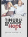 Tinubu the Audacity to Hope by Segun Adeleye