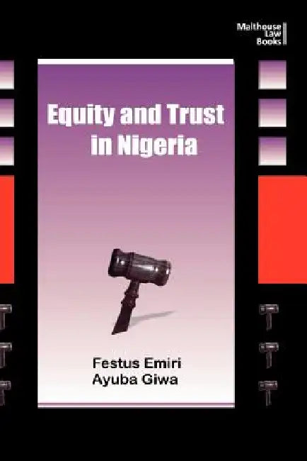 Equity and Trust in Nigeria by Festus Emiri, Ayuba O. Giwa
