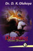 Dreaming Divine Dreams by D. K. Olukoya