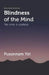 Blindness of the Mind: No One is Useless by Pusonnam Yiri