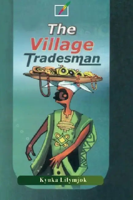 The Village Tradesman by Kyuka Lilymjok