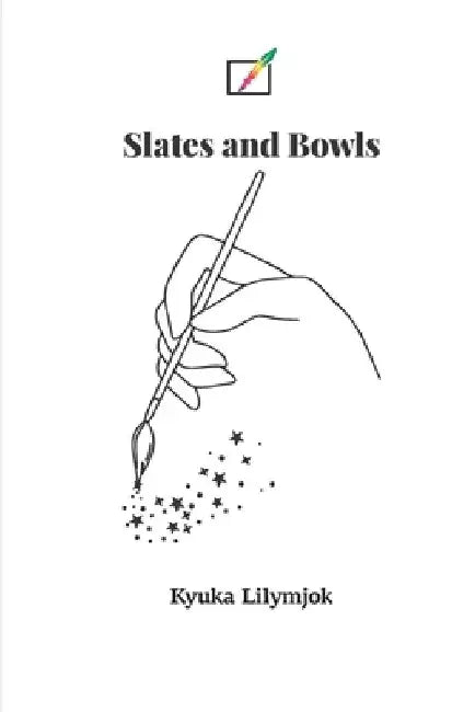 Slates and Bowls by Kyuka Lilymjok