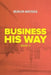 Business His Way (Book 2) by Ibukun Awosika