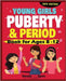 Young Girls Puberty and Period Book for Ages 8-12 years New Edition by Spark, Natalia