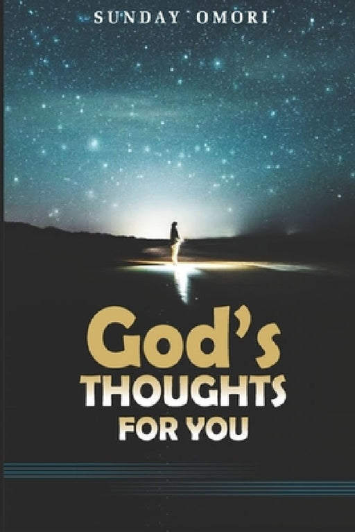 God's Thoughts for You by Sunday Omori