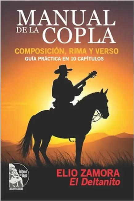 Manual de la copla: Composición, rima y verso by Editores, Sultana del Lago