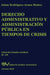 Derecho Administrativo y Administracion Publica En Tiempos de Crisis by Jaime Rodriguez Arana