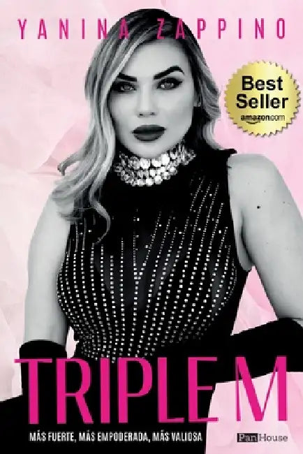 Triple M: Más fuerte, más empoderada, más valiosa by Yanina Zappino