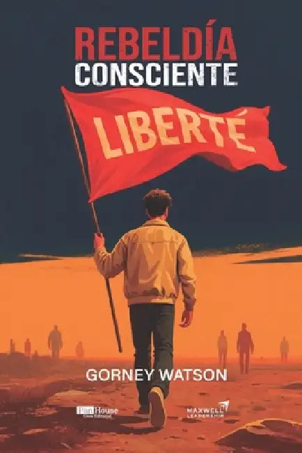 Rebeldía consciente by Gorney Watson