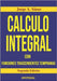 Calculo Integral: Con Funciones Trascendentes Tempranas by Saenz, Jorge