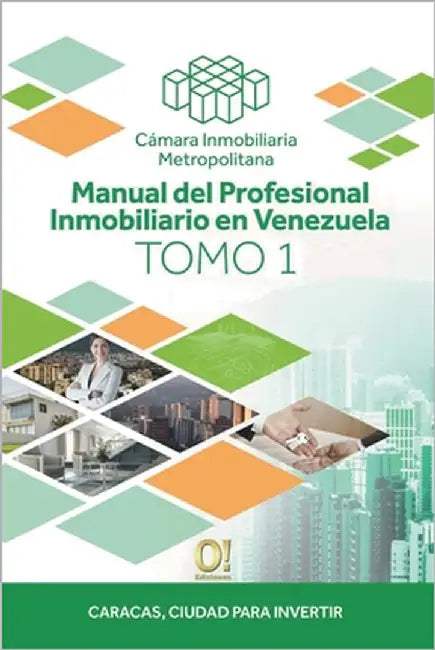 Manual del Profesional Inmobiliario en Venezuela: Tomo 1 by Avella Guevara, Vicente E.