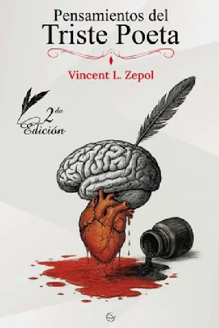 Pensamientos del Triste Poeta: Poesía emocional y relatos íntimos para quienes sienten demasiado by Vicent Zepol