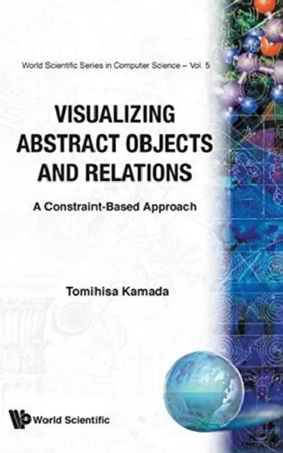 Visualizing Abstract Objects and Relations by Tomihisa Kamada