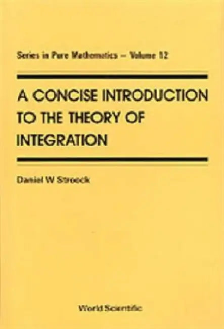 Concise Intro to the Theory Of... (V12) by Daniel W. Stroock