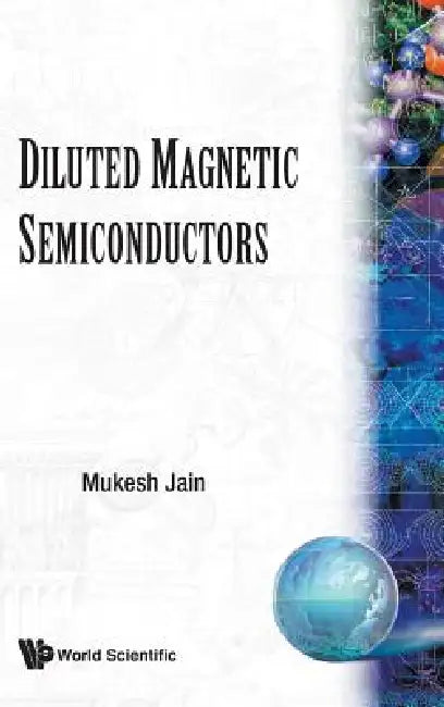 Diluted Magnetic Semiconductor by Jain M