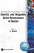 Electric and Magnetic Giant Resonances in Nuclei by Speth J