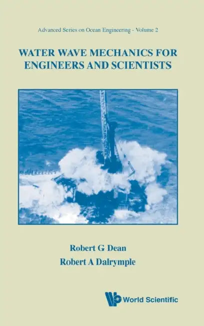 Water Wave Mechanics for Engineer...(V2) by Robert G. Dean, Robert A. Dalrymple